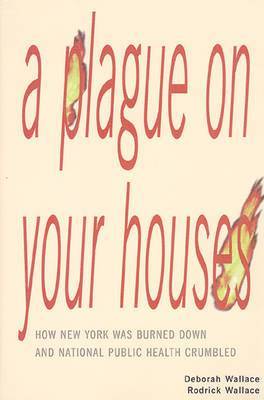 A Plague on Your Houses 1