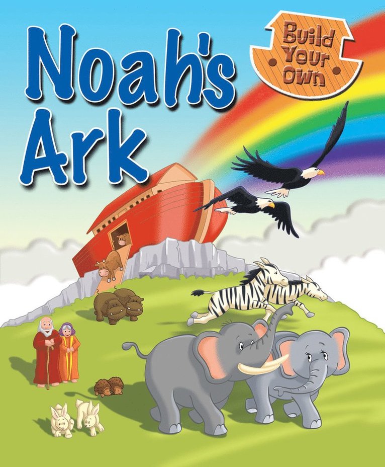 Build Your Own Noah's Ark