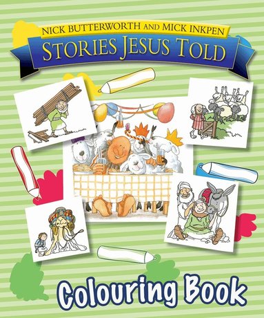 Nick Butterworth - Stories Jesus Told Colouring Book, Häftad