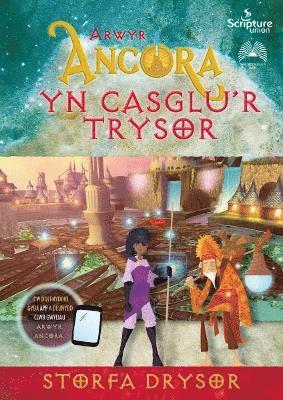 bokomslag Arwyr Ancora: yn Casglu'r Trysor - Storfa Drysor