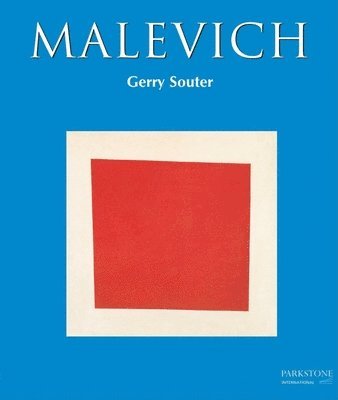 Gerry Souter - Malevich, Inbunden