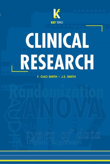 F. Gao Smith, J.E. Smith - Key Topics in Clinical Research, Häftad