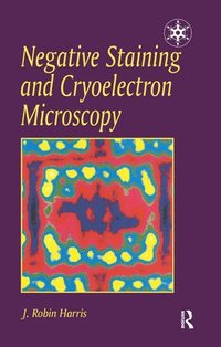 bokomslag Negative Staining and Cryoelectron Microscopy