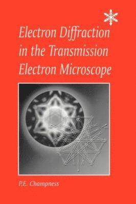 Electron Diffraction in the Transmission Electron Microscope 1