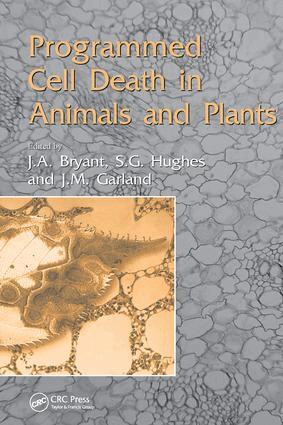 John Bryant, Jeff Garland, S.G. Hughes - Programmed Cell Death in Animals and Plants, Inbunden