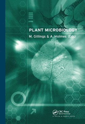 Michael Gillings, Andrew Holmes - Plant Microbiology, Inbunden