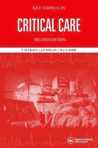 bokomslag Key Topics in Critical Care, Second Edition