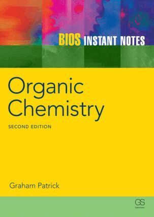 Graham Patrick - BIOS Instant Notes in Organic Chemistry, Häftad