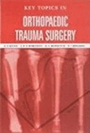 bokomslag Key Topics in Orthopaedic Trauma Surgery