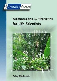 bokomslag BIOS Instant Notes in Mathematics and Statistics for Life Scientists