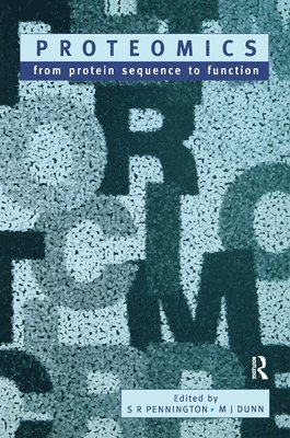 Stephen Pennington, Dr Stephen Pennington, Michael J Dunn, Michael J. Dunn, Dr Michael J Dunn - Proteomics, Häftad
