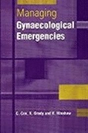 bokomslag Managing Gynaecological Emergencies