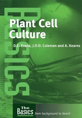 Julian Coleman, David Evans, Anne Kearns - Plant Cell Culture, Häftad