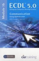 CiA Training Ltd. - ECDL Syllabus 5.0 Module 7b Communication Using Outlook 2007, Häftad