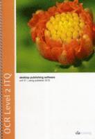 CiA Training Ltd. - OCR Level 2 ITQ - Unit 31 - Desktop Publishing Software Using Microsoft Publisher 2010, Häftad