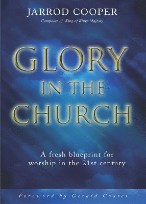 Glory in the Church 1