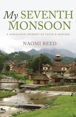 Naomi Reed - My Seventh Monsoon, Häftad. Tillgänglighet: Lägg i varukorg