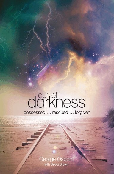 George Osborn, Becci Brown - Out of Darkness: The George Osborn Story, Häftad