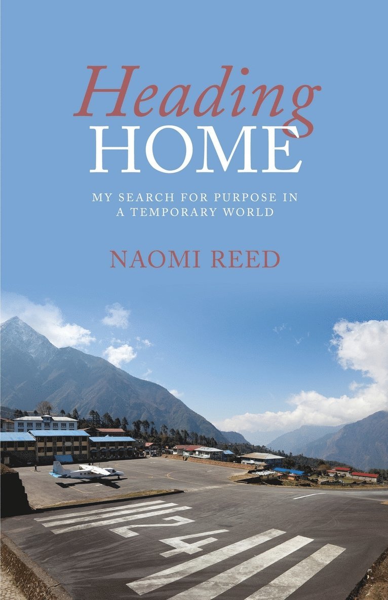 Naomi Reed - Heading Home, Häftad. Tillgänglighet: Lägg i varukorg