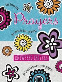 Prayers and Answered Prayers 1