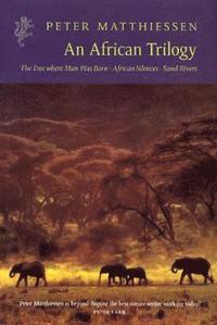 bokomslag An African Trilogy