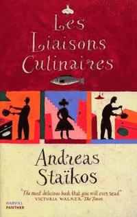 bokomslag Les Liaisons Culinaires