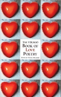 Wendy Mulford, Wendy Mulford - Virago Book Of Love Poetry, Häftad