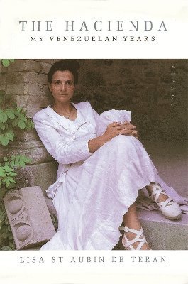 Lisa St. Aubin De Teran - Hacienda, Häftad