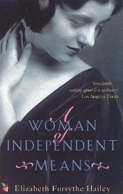 Elizabeth Forsythe Hailey - Woman Of Independent Means, Häftad