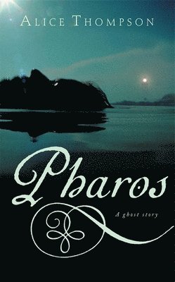 Alice Thompson - Pharos, Häftad