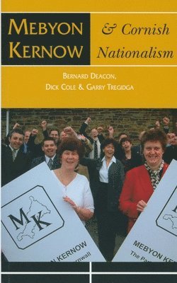 bokomslag Mebyon Kernow and Cornish Nationalism