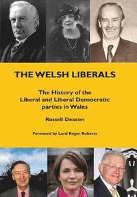 bokomslag The Welsh Liberals