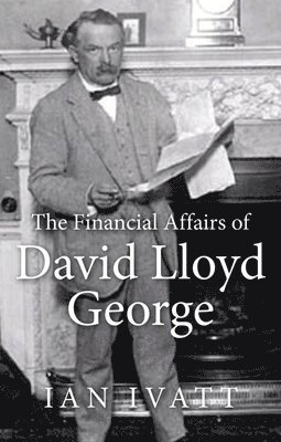 bokomslag Financial Affairs of David Lloyd George