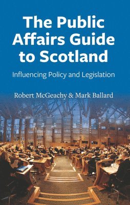 The Public Affairs Guide to Scotland 1