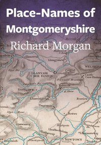 bokomslag Place-Names of Montgomeryshire