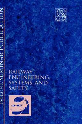 bokomslag Railway Engineering, Systems and Safety (Railtech '96)