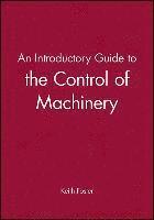 bokomslag An Introductory Guide to the Control of Machinery