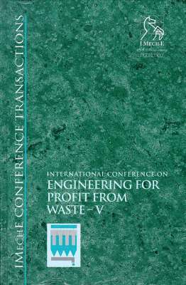 PEP (Professional Engineering Publishers), Pep (Professional Engineering Publishers, Pep (Professional Engineering Publishers) - Engineering for Profit from Waste V, Inbunden
