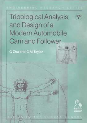 Tribological Analysis and Design of a Modern Automobile Cam and Follower 1