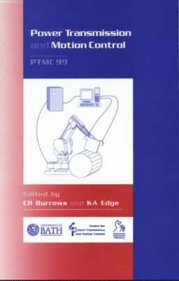 Power Transmission and Motion Control: PTMC 1999