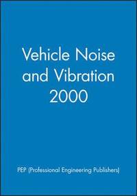 bokomslag Vehicle Noise and Vibration 2000