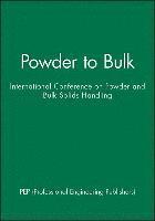 bokomslag Powder to Bulk