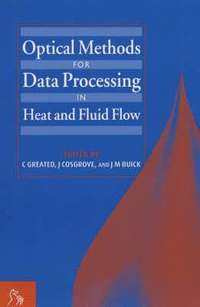 bokomslag Optical Methods for Data Processing in Heat and Fluid Flow