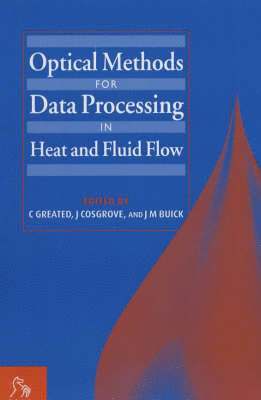 Optical Methods for Data Processing in Heat and Fluid Flow 1