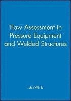 bokomslag Flaw Assessment in Pressure Equipment and Welded Structures