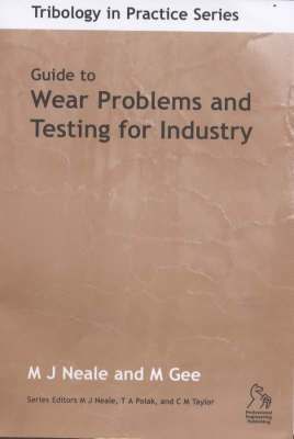 Guide to Wear Problems and Testing for Industry 1