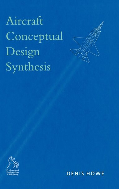 bokomslag Aircraft Conceptual Design Synthesis