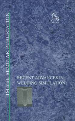 bokomslag Recent Advances in Welding Simulation