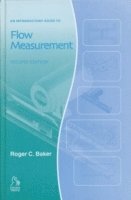 Roger C. Baker - Introductory Guide to Flow Measurement, Inbunden