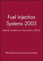 bokomslag Fuel Injection Systems 2003